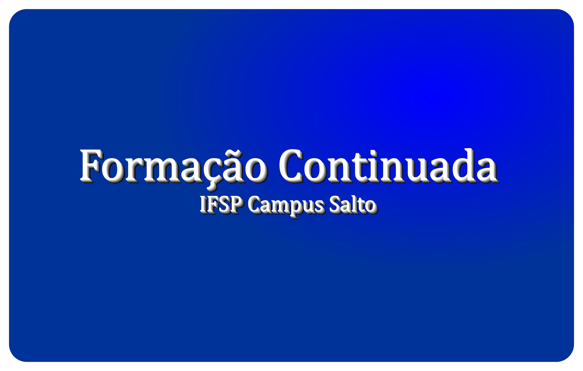Formação Continuada — IFSP Campus Salto