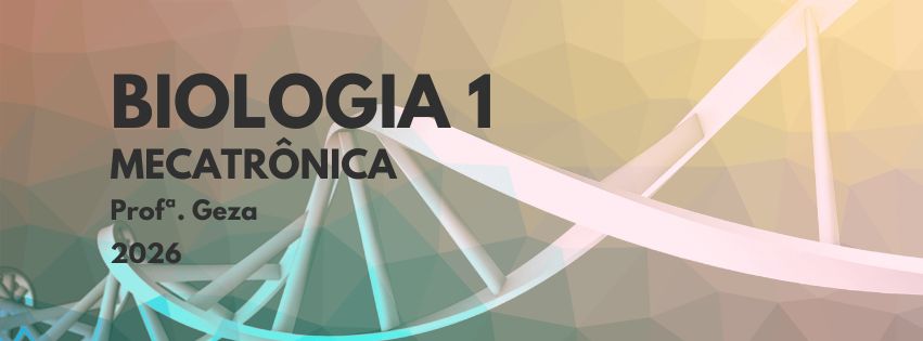 Biologia 1 - Mecatrônica