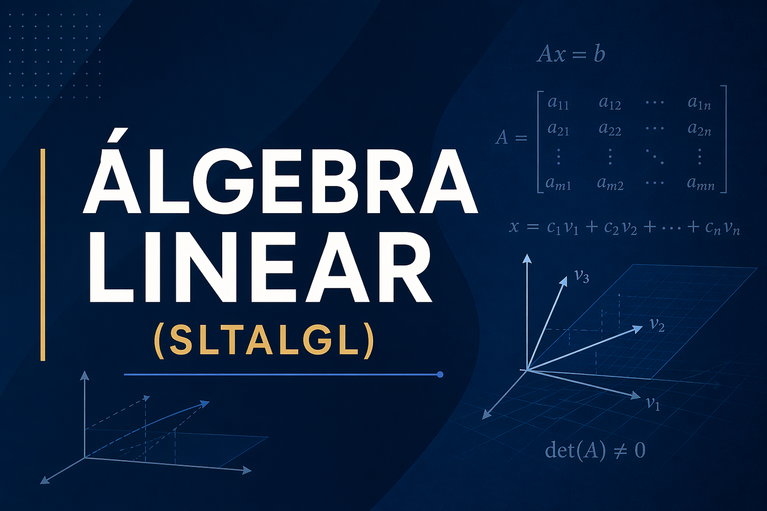 ÁLGEBRA LINEAR