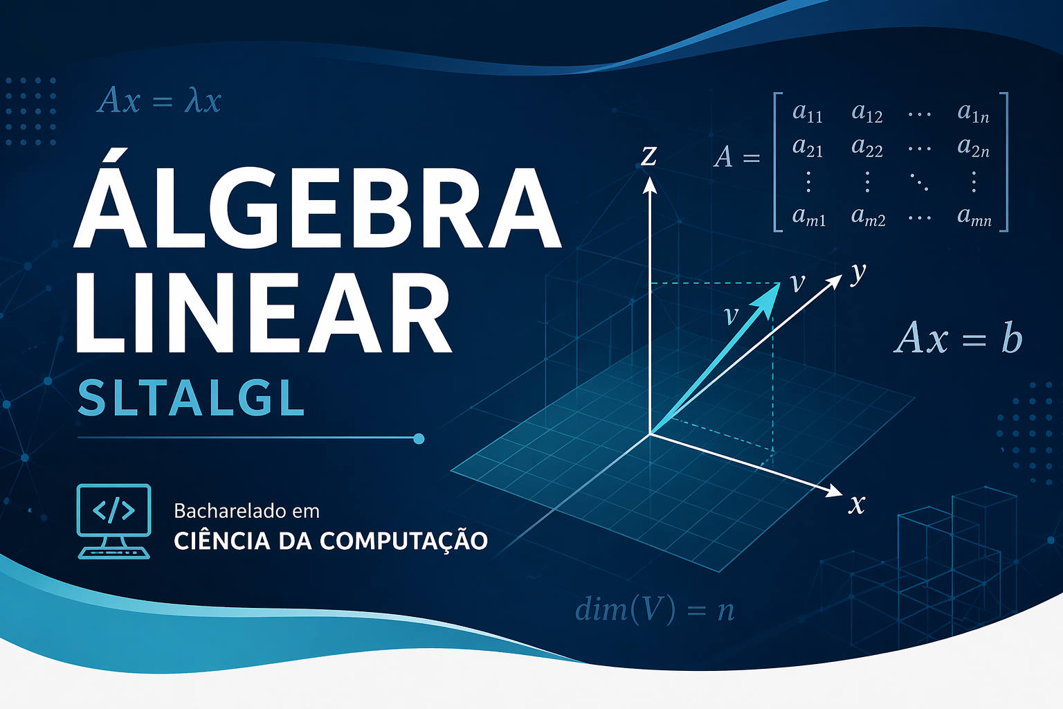 ÁLGEBRA LINEAR