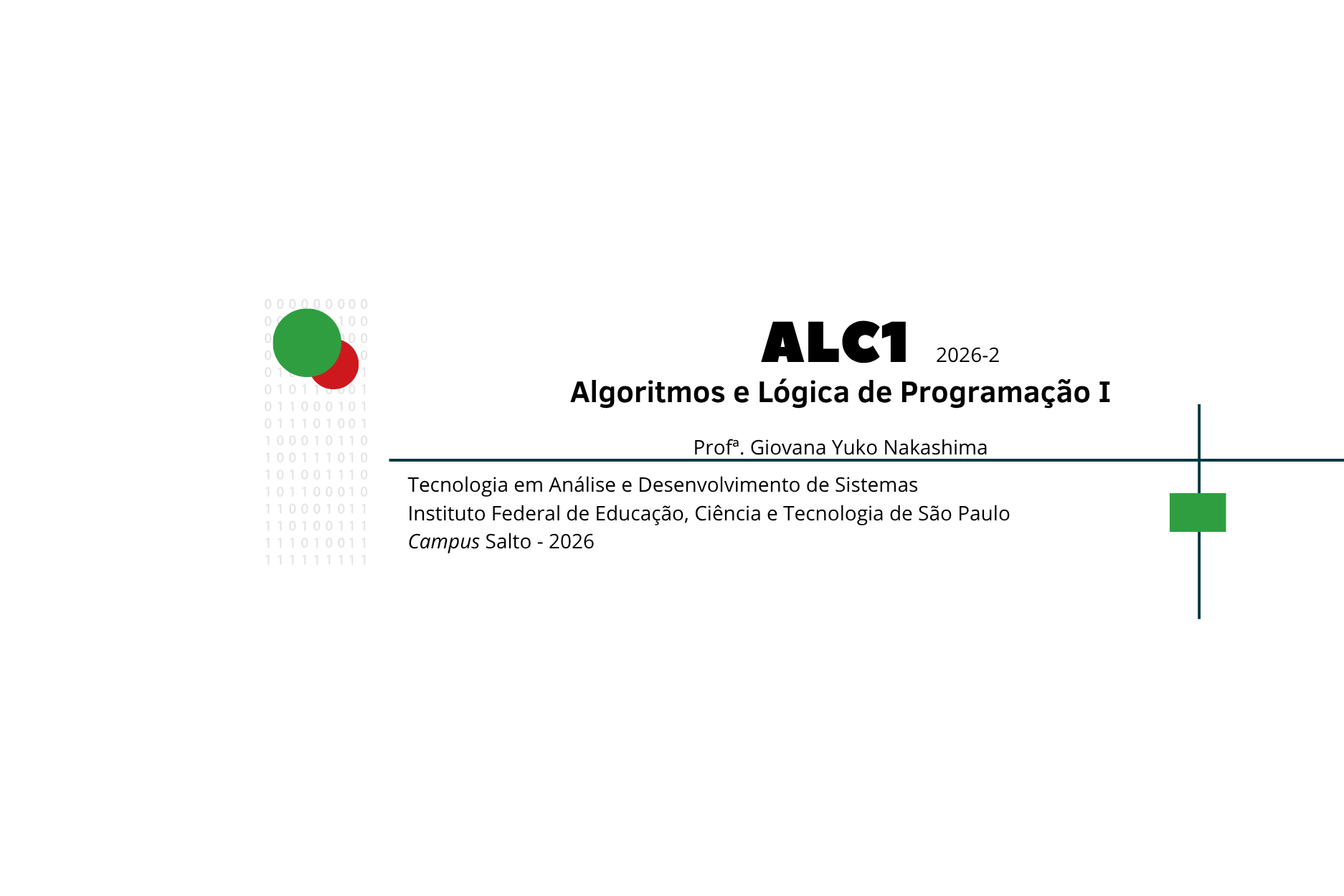 ALC1 - Algoritmos e Lógica de Programação I - ADS - 2026 - Profª Giovana