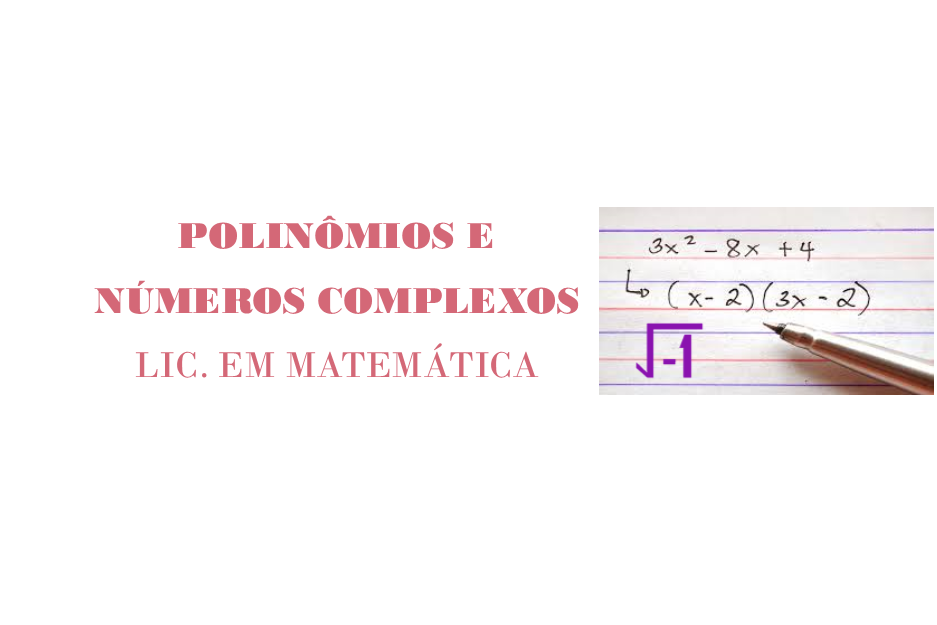 Polinômios e Números Complexos