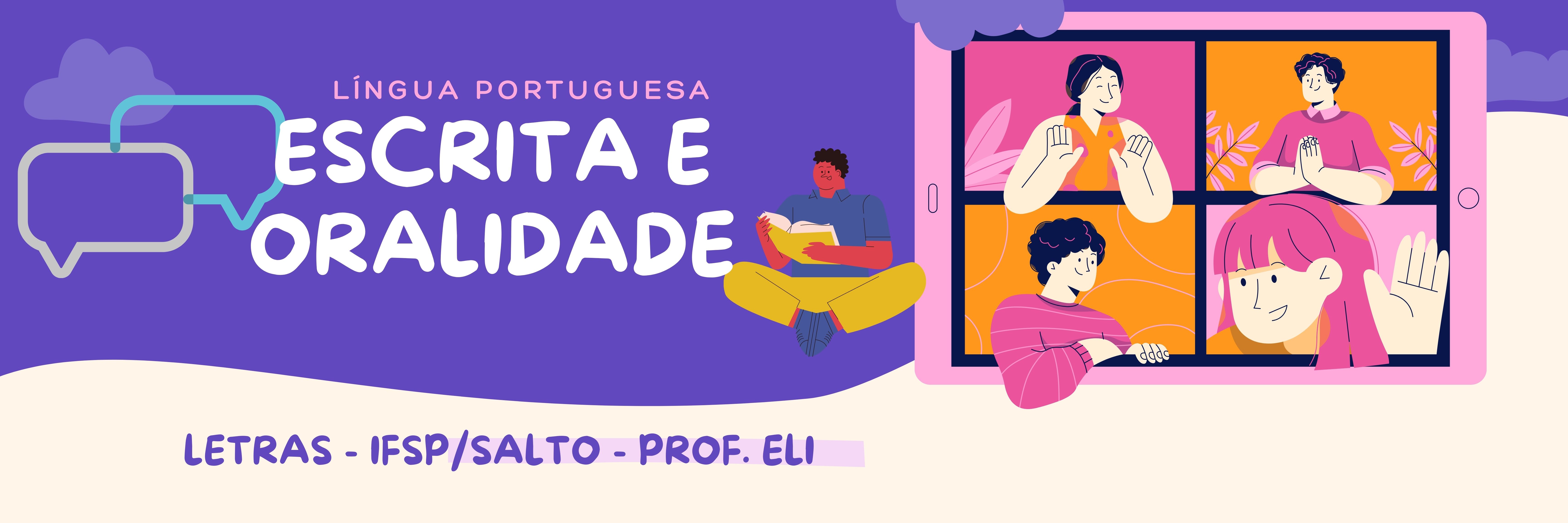 Língua Portuguesa: Escrita e Oralidade - turma 02/21